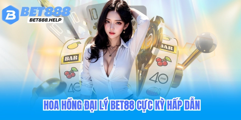 Đại Lý Bet88 - Hoa Hồng Cao Nhất Trong Tất Cả Nhà Cái 3 Hoa hồng đại lý bet88 vô cùng hấp dẫn