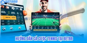 Hướng dẫn cá cược tennis chi tiết tại BET88